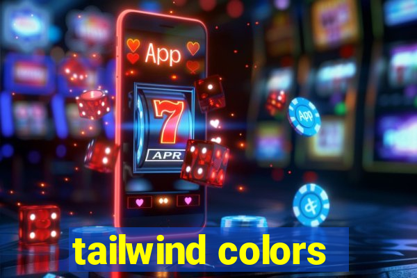 tailwind colors